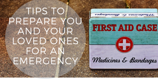 Tips-to-Prepare-You-and-Your-Loved-Ones-for-an-Emergency-1-600×300 Tips-to-Prepare-You-and-Your-Loved-Ones-for-an-Emergency-1-600x300