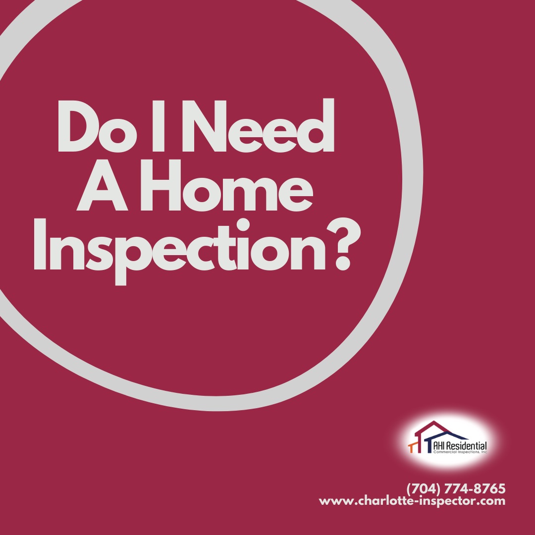 AHI-Do-I-Need-A-Home-Inspection_ Do I Need A Home Inspection