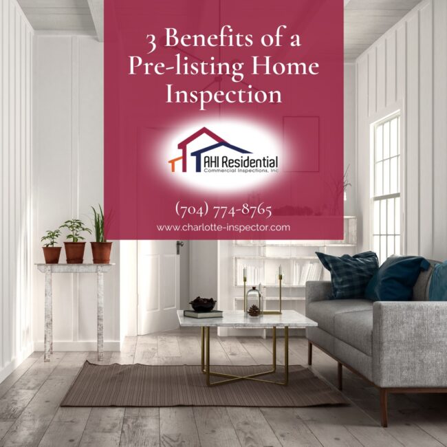 AHI-Residential-Commercial-Inspections-3-Benefits-of-a-Pre-listing-Home-Inspection 3 Benefits of a Pre-listing Home Inspection