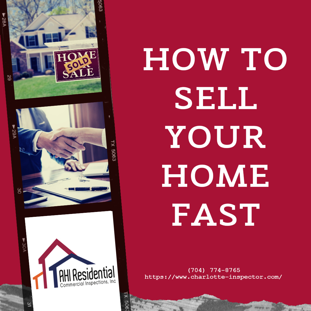 JUNE-How-to-Sell-Your-Home-Fast-AHI-Residential-&-Commercial-Inspections,-Inc How to Sell Your Home Fast