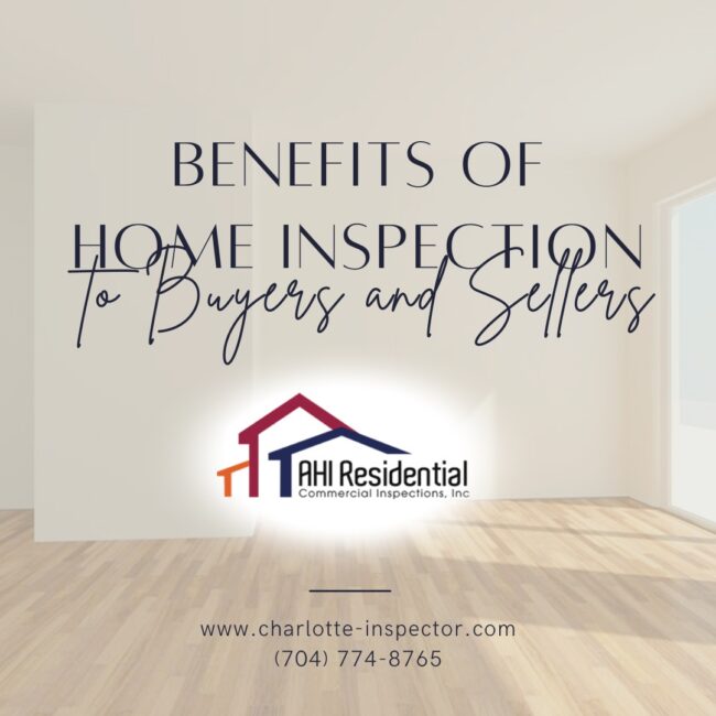 AHI-Residential-Commercial-Inspections-Benefits-of-Home-Inspection-to-Buyers-and-Sellers Benefits of Home Inspection to Buyers and Sellers
