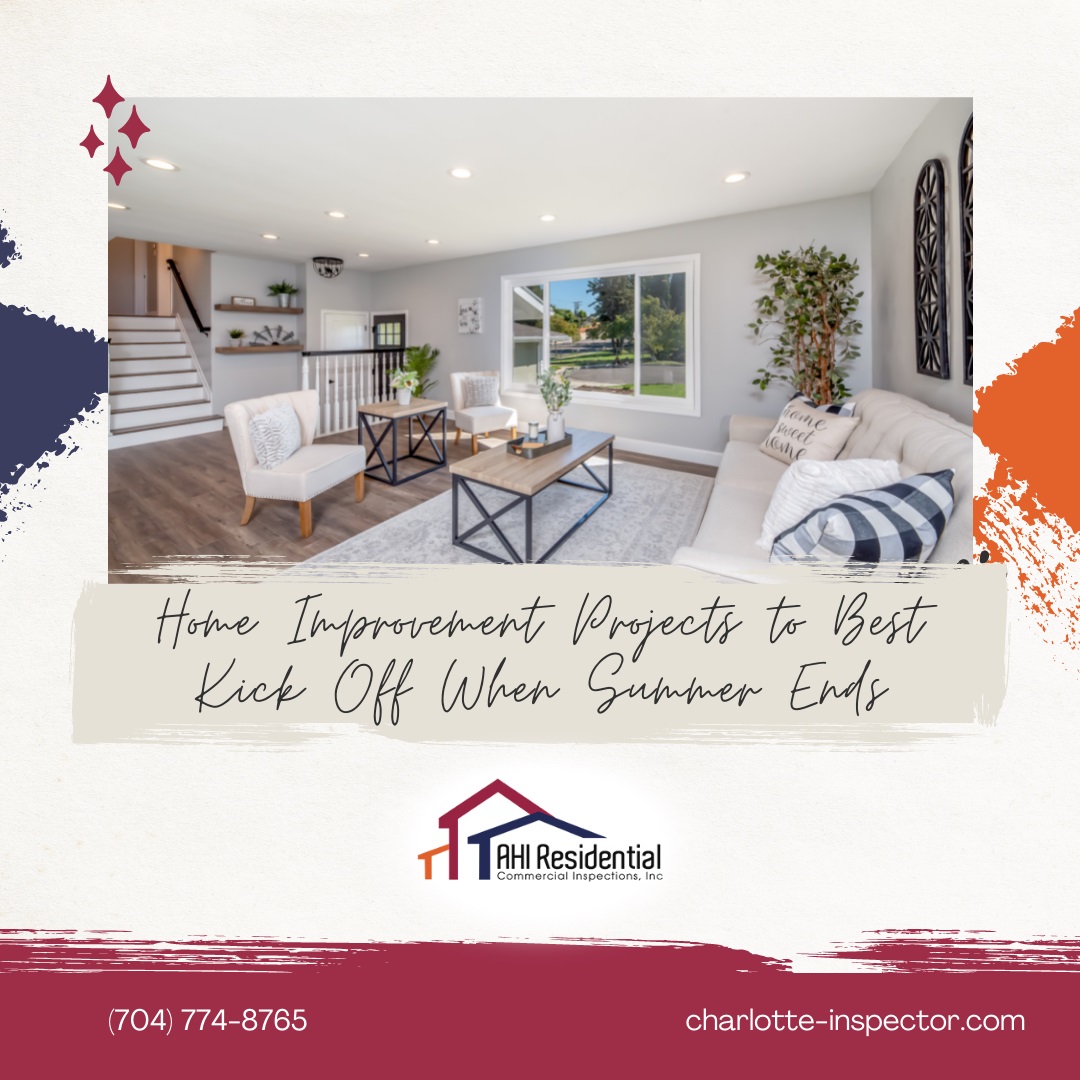 AHI-Residential-and-Commercial-Inspections-Home-Improvement-Projects-to-Best-Kick-Off-When-Summer-Ends Home Improvement Projects to Best Kick Off When Summer Ends