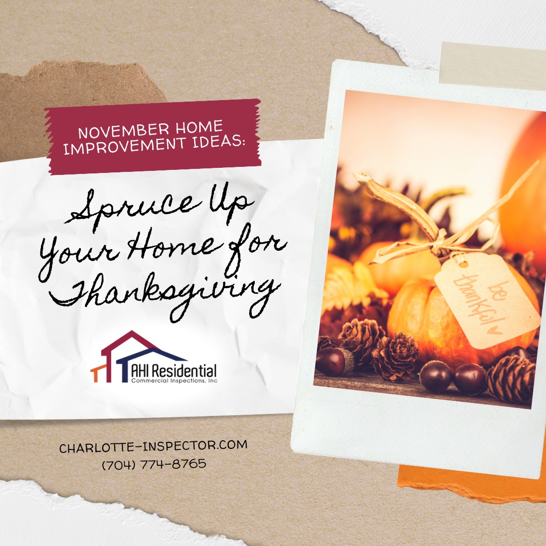 AHI-Residential-and-Commercial-Inspections-November-Home-Improvement-Ideas-Spruce-Up-Your-Home-for-Thanksgiving November Home Improvement Ideas: Spruce Up Your Home for Thanksgiving