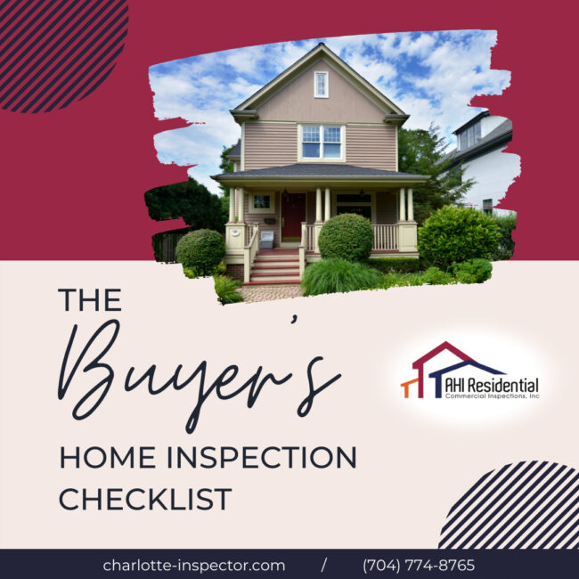 home inspector Charlotte NC The Buyer’s Home Inspection Checklist