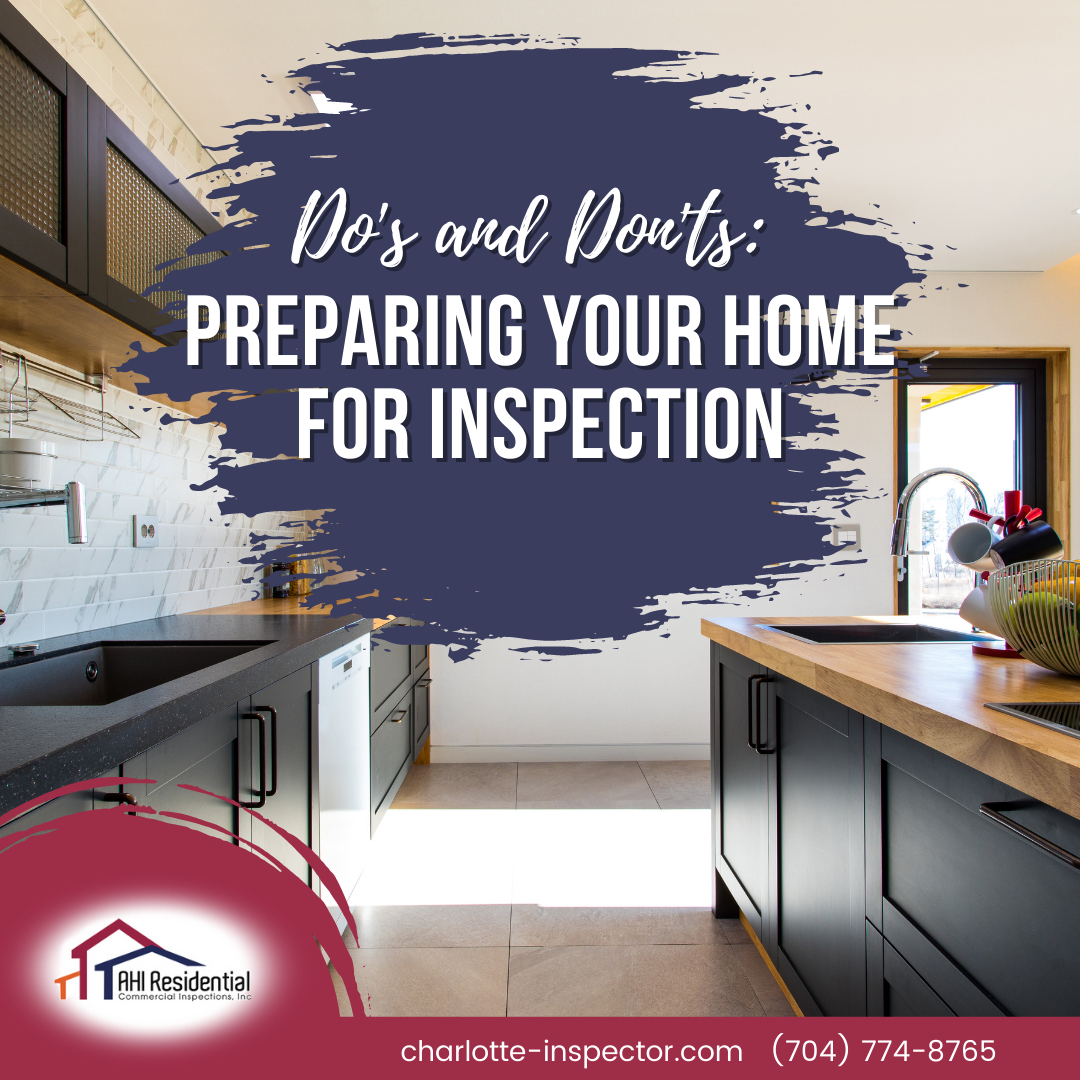 home inspector Charlotte NC Do's and Don'ts: Preparing Your Home for Inspection