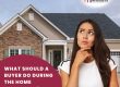 What Should A Buyer Do During The Home Inspection?